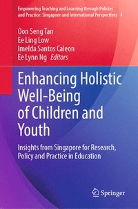 bokomslag Enhancing Holistic Well-Being of Children and Youth