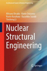 bokomslag Nuclear Structural Engineering