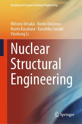 bokomslag Nuclear Structural Engineering