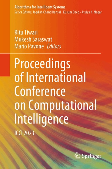 Ritu Tiwari, Mukesh Saraswat, Mario Pavone - Proceedings of International Conference on Computational Intelligence, Inbunden