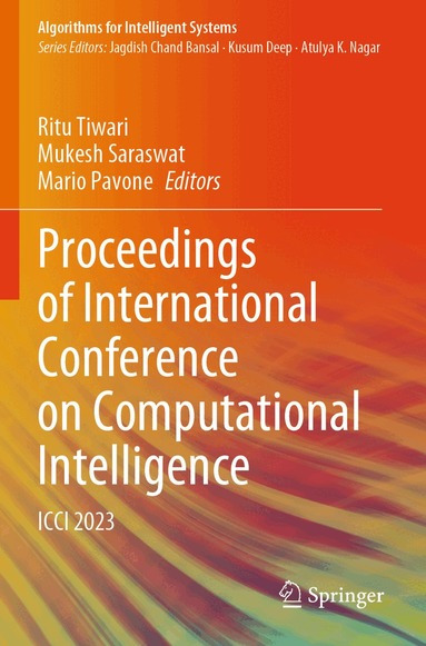 Ritu Tiwari, Mukesh Saraswat, Mario Pavone - Proceedings of International Conference on Computational Intelligence, Häftad