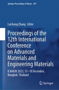 bokomslag Proceedings of the 12th International Conference on Advanced Materials and Engineering Materials