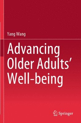 bokomslag Advancing Older Adults' Well-being