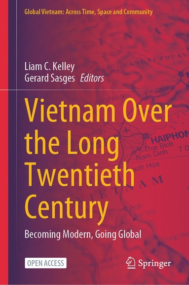 bokomslag Vietnam Over the Long Twentieth Century