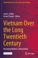 bokomslag Vietnam Over the Long Twentieth Century