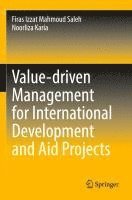 bokomslag Value-driven Management for International Development and Aid Projects