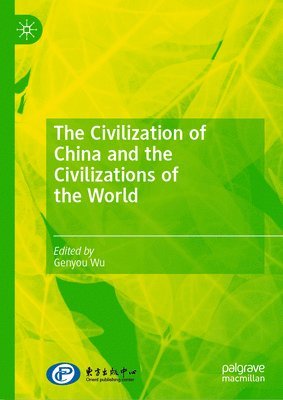 The Civilization of China and the Civilizations of the World 1
