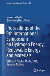 bokomslag Proceedings of the 9th International Symposium on Hydrogen Energy, Renewable Energy and Materials