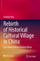 Guiqing Yang - Rebirth of Historical Cultural Village in China, Häftad