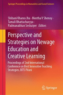 bokomslag Perspective and Strategies on Newage Education and Creative Learning