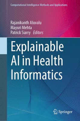 bokomslag Explainable AI in Health Informatics