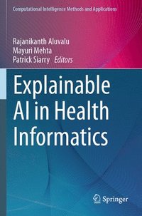 bokomslag Explainable AI in Health Informatics