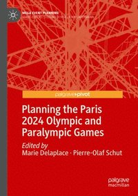 bokomslag Planning the Paris 2024 Olympic and Paralympic Games