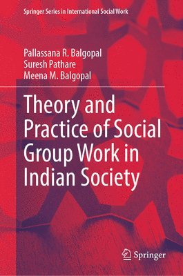 bokomslag Theory and Practice of Social Group Work in Indian Society