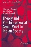 Pallassana R. Balgopal, Suresh Pathare, Meena M. Balgopal - Theory and Practice of Social Group Work in Indian Society, Häftad