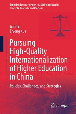 bokomslag Pursuing High-Quality Internationalization of Higher Education in China