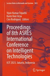 bokomslag Proceedings of 8th ASRES International Conference on Intelligent Technologies