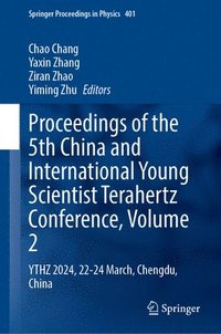 bokomslag Proceedings of the 5th China and International Young Scientist Terahertz Conference, Volume 2