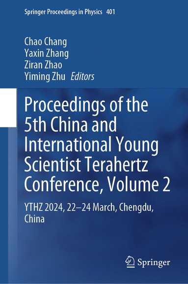 bokomslag Proceedings of the 5th China and International Young Scientist Terahertz Conference, Volume 2