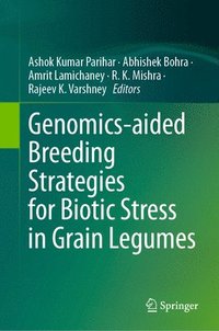 bokomslag Genomics-aided Breeding Strategies for Biotic Stress in Grain legumes