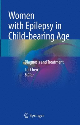 bokomslag Women with Epilepsy in Child-bearing Age