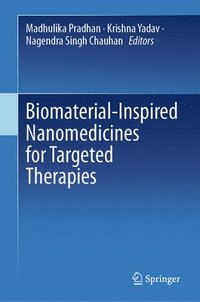 bokomslag Biomaterial-Inspired Nanomedicines for Targeted Therapies