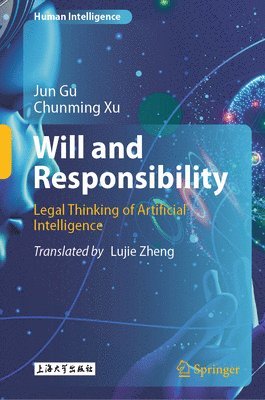 bokomslag Will and Responsibility
