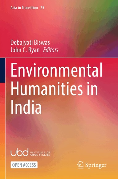 Debajyoti Biswas, John C. Ryan - Environmental Humanities in India, Häftad