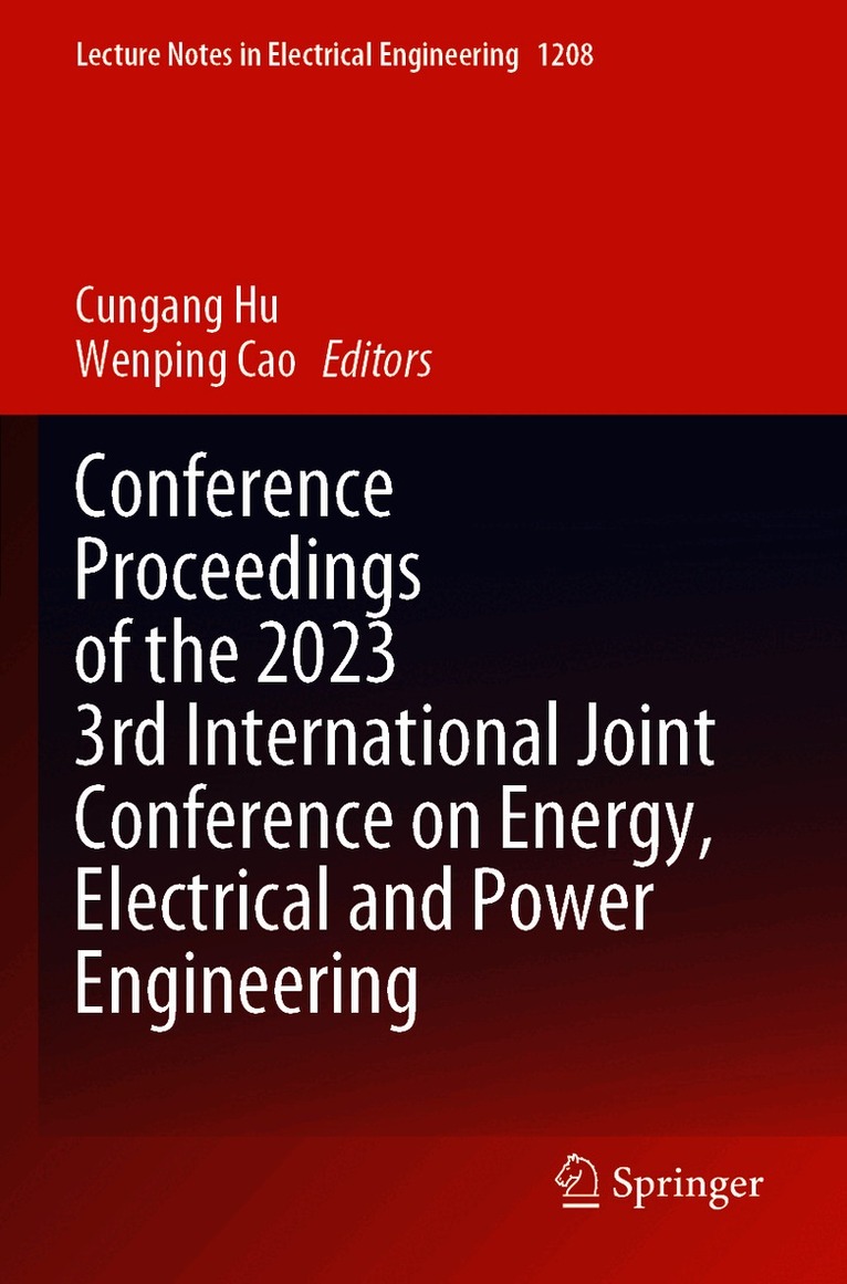 Conference Proceedings of the 2023 3rd International Joint Conference on Energy, Electrical and Power Engineering