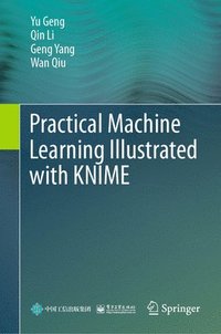 bokomslag Practical Machine Learning Illustrated with KNIME