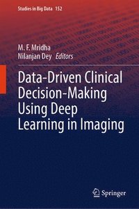 bokomslag Data-Driven Clinical Decision-Making Using Deep Learning in Imaging