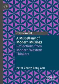 bokomslag A Miscellany of Modern Musings