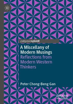 bokomslag A Miscellany of Modern Musings