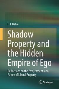 bokomslag Shadow Property and the Hidden Empire of Ego