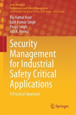 Security Management for Industrial Safety Critical Applications 1