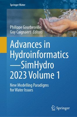 Advances in HydroinformaticsSimHydro 2023 Volume 1 1