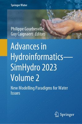 Advances in HydroinformaticsSimHydro 2023 Volume 2 1