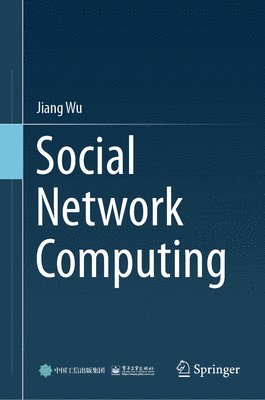Jiang Wu - Social Network Computing, Inbunden