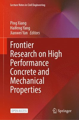 bokomslag Frontier Research on High Performance Concrete and Mechanical Properties