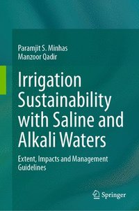 bokomslag Irrigation Sustainability with Saline and Alkali Waters