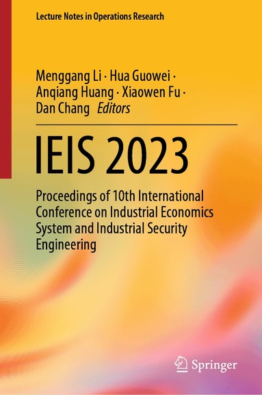 Menggang Li, Hua Guowei, Anqiang Huang, Xiaowen Fu, Dan Chang - IEIS 2023, Inbunden
