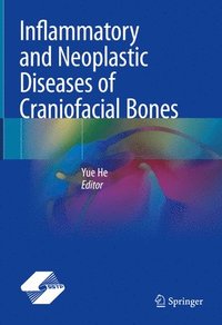 bokomslag Inflammatory and Neoplastic Diseases of Craniofacial Bones