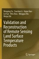 bokomslag Validation and Reconstruction of Remote Sensing Land Surface Temperature Products