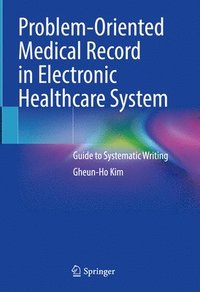 bokomslag Problem-Oriented Medical Record in Electronic Healthcare System