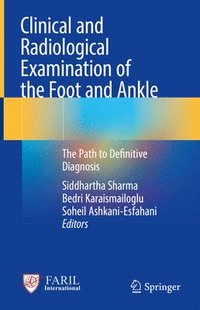 bokomslag Clinical and Radiological Examination of the Foot and Ankle