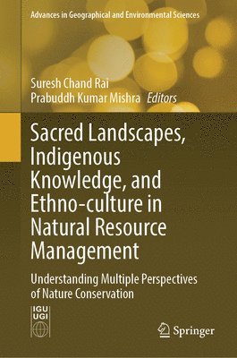 bokomslag Sacred Landscapes, Indigenous Knowledge, and Ethno-culture in Natural Resource Management