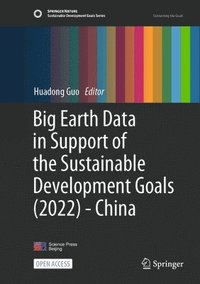 bokomslag Big Earth Data in Support of the Sustainable Development Goals (2022) - China