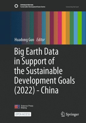 bokomslag Big Earth Data in Support of the Sustainable Development Goals (2022) - China