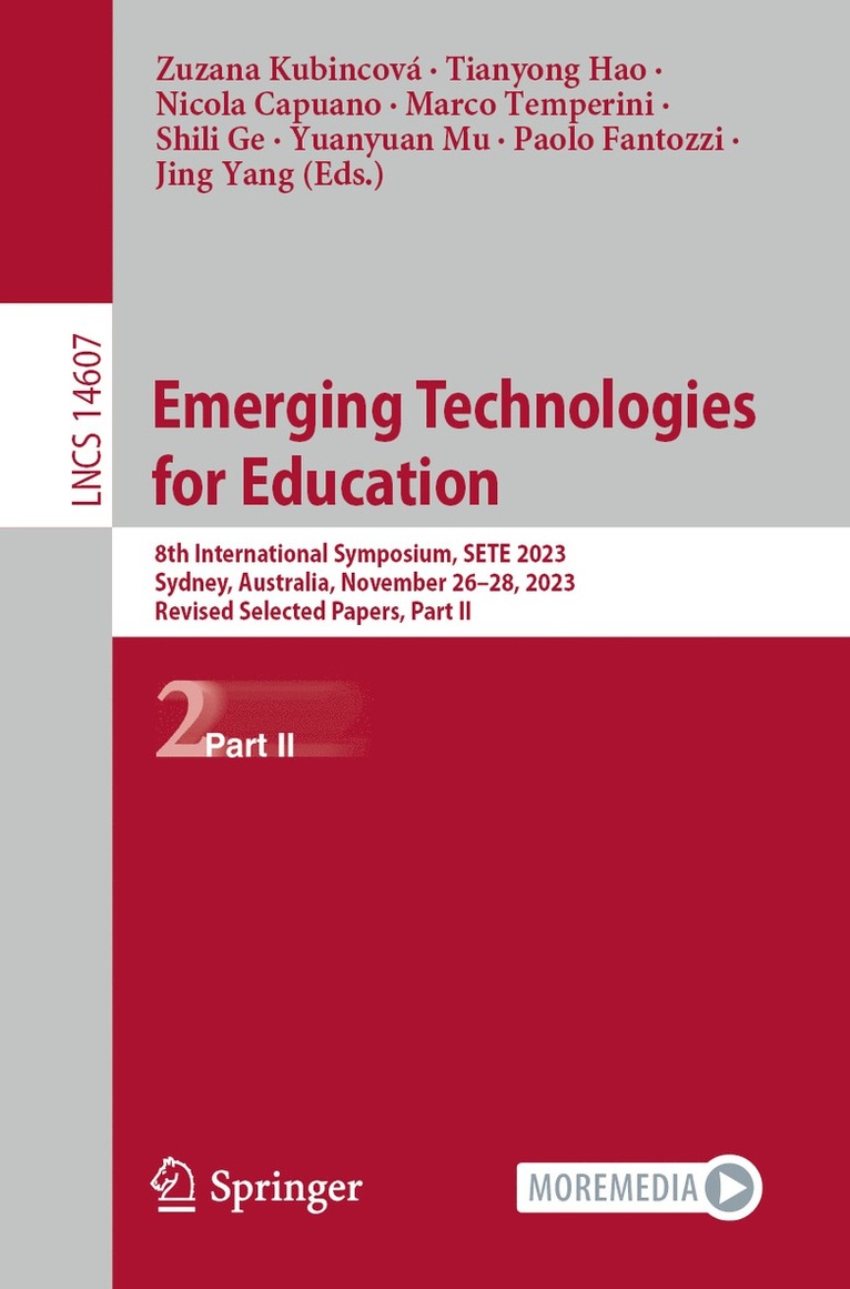 Zuzana Kubincová, Tianyong Hao, Nicola Capuano, Marco Temperini, Shili Ge, Yuanyuan Mu, Paolo Fantozzi, Jing Yang, Zuzana Kubincova - Emerging Technologies for Education, Häftad