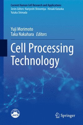 bokomslag Cell Processing Technology